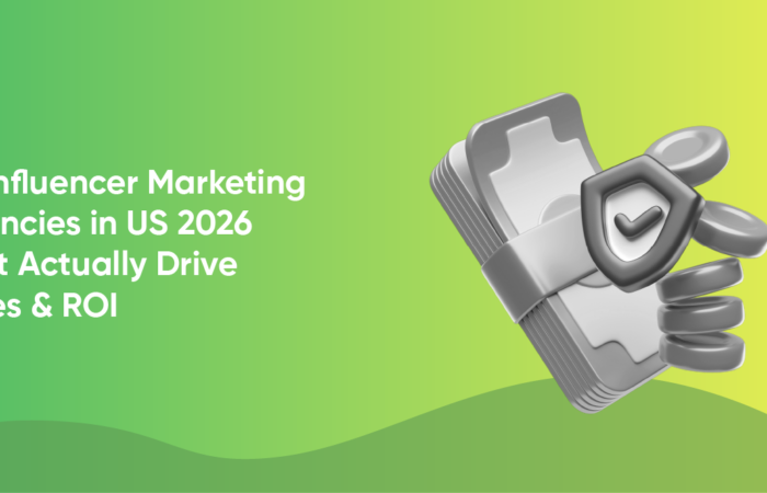 25 Influencer Marketing Agencies in US 2026 That Actually Drive Sales & ROI