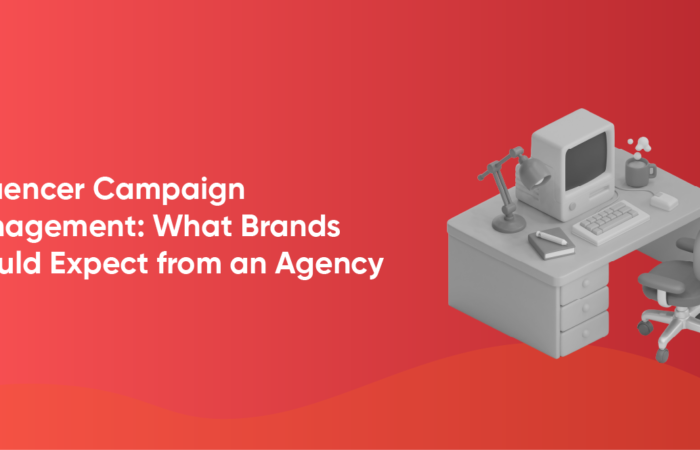 Influencer-Campaign-Management-Guide-for-Brands-Working-with-Agencies