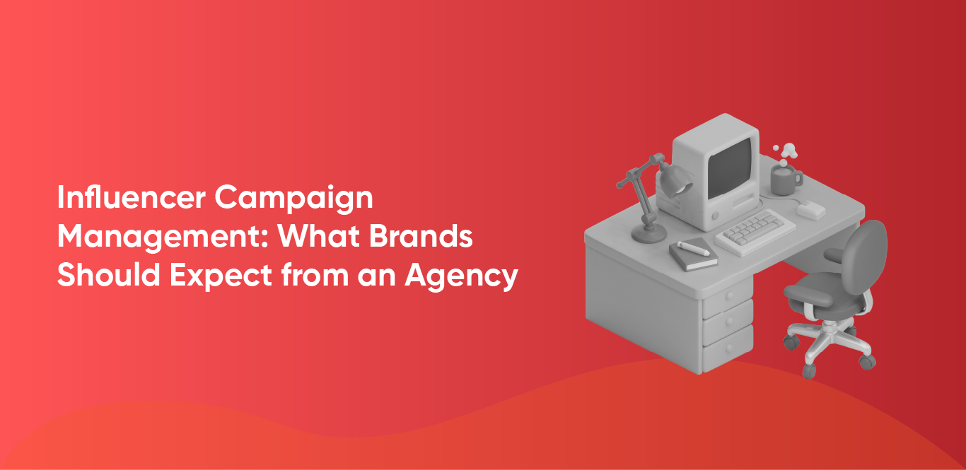 Influencer-Campaign-Management-Guide-for-Brands-Working-with-Agencies